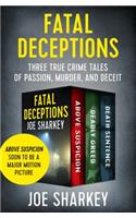 Fatal Deceptions
