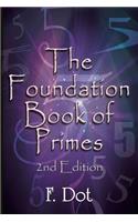 Foundation Book of Primes - 2nd Edition