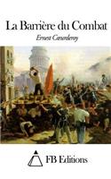 La Barrière du Combat