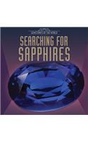 Searching for Sapphires: (Gemstones of the World)