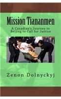 Mission Tiananmen