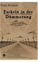Fackeln in der Dämmerung