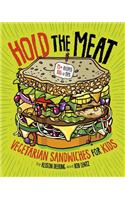 Hold the Meat