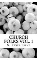 Church Folks Vol 1