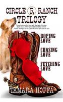 Circle R Ranch Trilogy