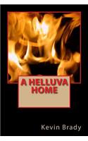 A Helluva Home: (English)
