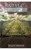 Babylon Resurrected