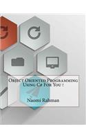 Object Oriented Programming Using C# For You !