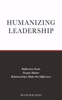 Humanizing Leadership