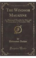 The Windsor Magazine, Vol. 14: An Illustrated Monthly for Men and Women; June to November 1901 (Classic Reprint)