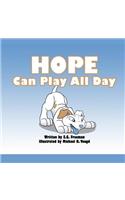 Hope can play all day