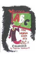 Warren the Worm Does His ABC's COLORIZED