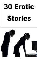 30 Erotic Stories