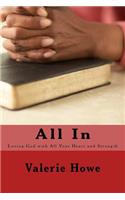 All In: Loving God with All Your Heart and Strength