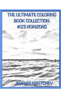 The Ultimate Coloring Book Collection #23 Horizons