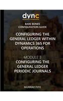Configuring the General Ledger within Dynamics 365 for Operations