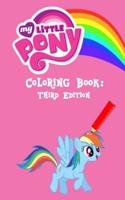 My Little Pony Coloring Book: Third Edition