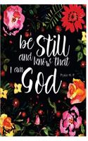 Be Still And Know That I am God, Psalm 46