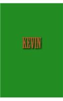 Kevin: A 6 x 9 Lined Journal