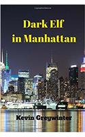 Dark Elf in Manhattan