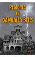 Pesadilla En Damballa Bells