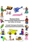 Deutsch-Zulu Zweisprachiges Bilderwörterbuch der Farben für Kinder Incwadi Yezingane Enemibala Eyisichazamazwi Esinezithombe: (Freebilingualbooks.com)