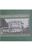 The Estates of Old Toronto