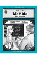 Guide for Using Matilda in the Classroom