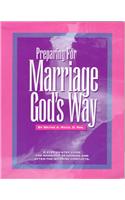 Preparing for Marriage God's Way