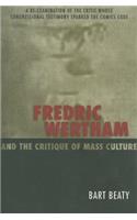 Fredric Wertham and the Critique of Mass Culture