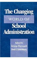 Changing World of School Administration