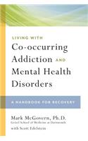 Living with Co-Occurring Addiction and Mental Health Disorders