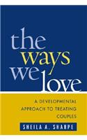 The Ways We Love
