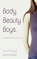 Body. Beauty. Boys