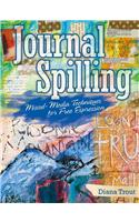 Journal Spilling: Mixed-Media Techniques for Free Expression