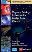 Magnetic Bearings for Mechanical Cardiac Assist Devices