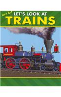 Let's Look at Trains: (Let's Go! (Alphabet Soup))