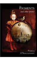 Figments and Other Poems