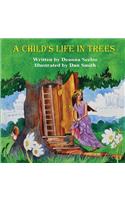 A Child's Life in Trees