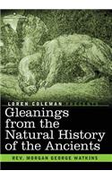Gleanings From the Natural History of the Ancients