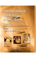 Interventional Radiology of the Spine