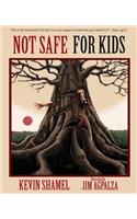 Not Safe For Kids