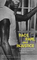 Race, Rape, and Injustice