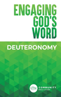 Engaging God's Word: Deuteronomy