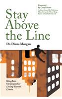 Stay Above the Line
