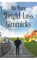 No More Weight-Loss Gimmicks