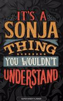 Its A Sonja Thing You Wouldnt Understand