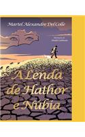 Lenda de Hathor E Núbia