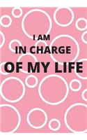I Am in Charge of My Life