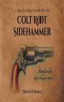 Collector's Guide to the Colt Root Sidehammer